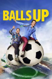 Balls Up (2026) Balls Up : โกลาหล บอลโลก