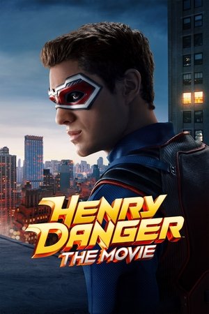 โปสเตอร์หนัง Henry Danger: The Movie (2025)