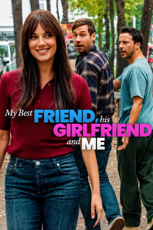โปสเตอร์หนัง My Best Friend, His Girlfriend and Me (2026) เพื่อนรัก แฟนเพื่อน และตัวผม