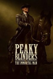 Peaky Blinders: The Immortal Man (2026) พีกี้ ไบลน์เดอร์ส: ชายผู้เป็นอมตะ