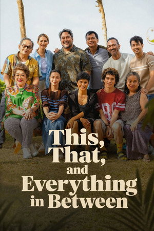 โปสเตอร์หนัง This, That and Everything in Between (2026) โน่นี่ นั่น ชีวิตมันก็วุ่นแบบนี้