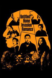 Untitled Home Invasion Romance (2025)