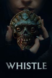 Whistle (2026) หวีดเรียกผี