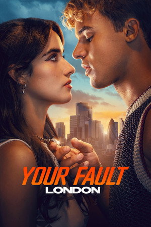 โปสเตอร์หนัง Your Fault: London (2026) คำขอโทษ: ลอนดอน 2